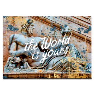 The World is yours (Stort billede - plakat / lærredsprint)