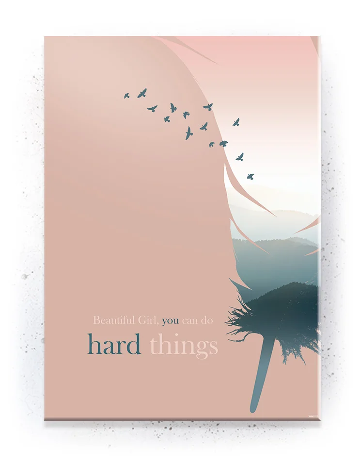 Plakat / lærredsprint med opløftende budskaber og feminine farver