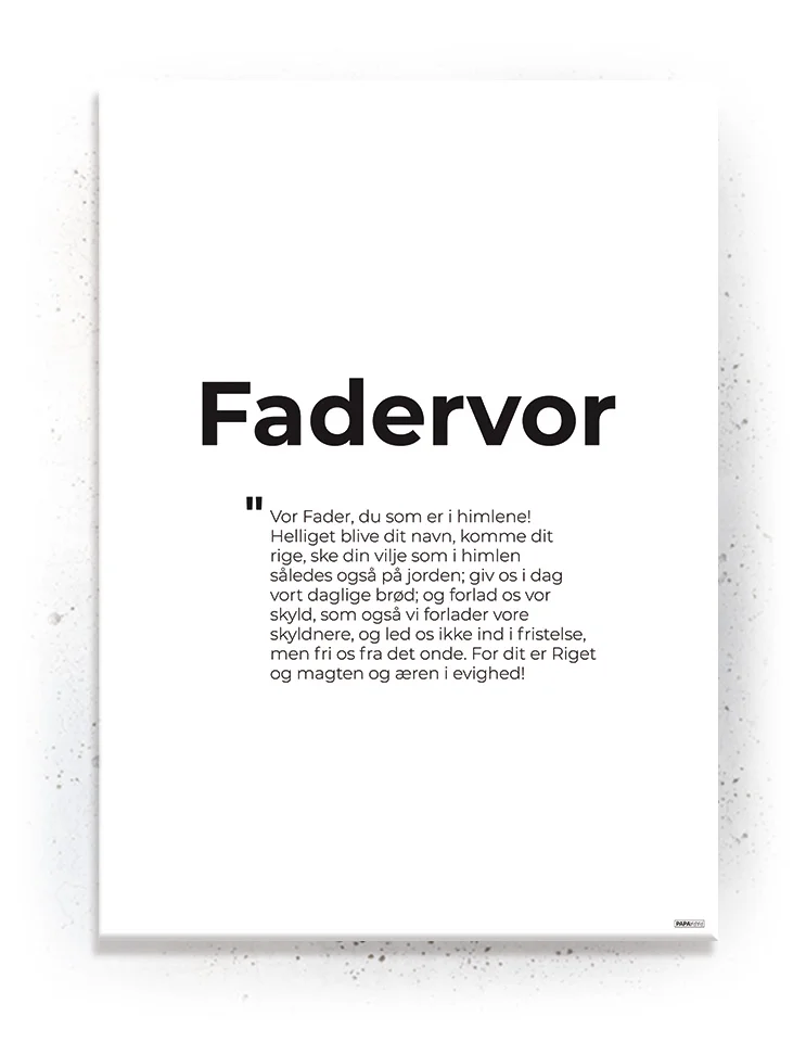Fadervor - Plakat / Lærredsprint med citat