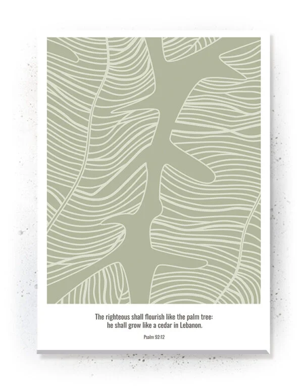 Flourish like a palm tree - Plakat / Lærredsbillede - bibel citat