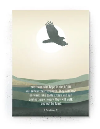 Soar on wings like eagles - Plakat / Lærredsbillede - bibel citat