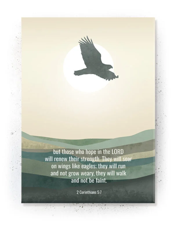 Soar on wings like eagles - Plakat / Lærredsbillede - bibel citat