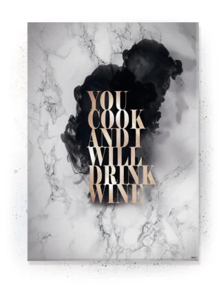 You cook - Plakat / Lærredsprint med citat