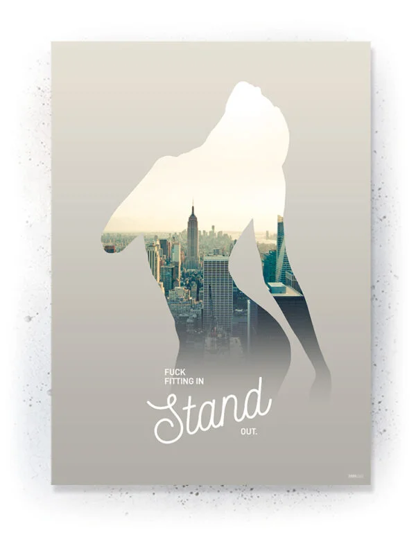 Stand out / light - Plakat / Lærredsprint - inspirations citat