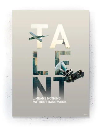 Talent - Plakat / Lærredsprint - inspirations citat